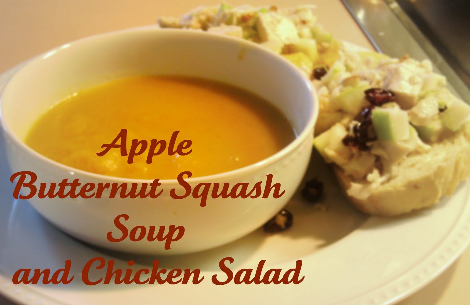 Apple Butternut Squash Soup and Chicken Salad Sandwiches.